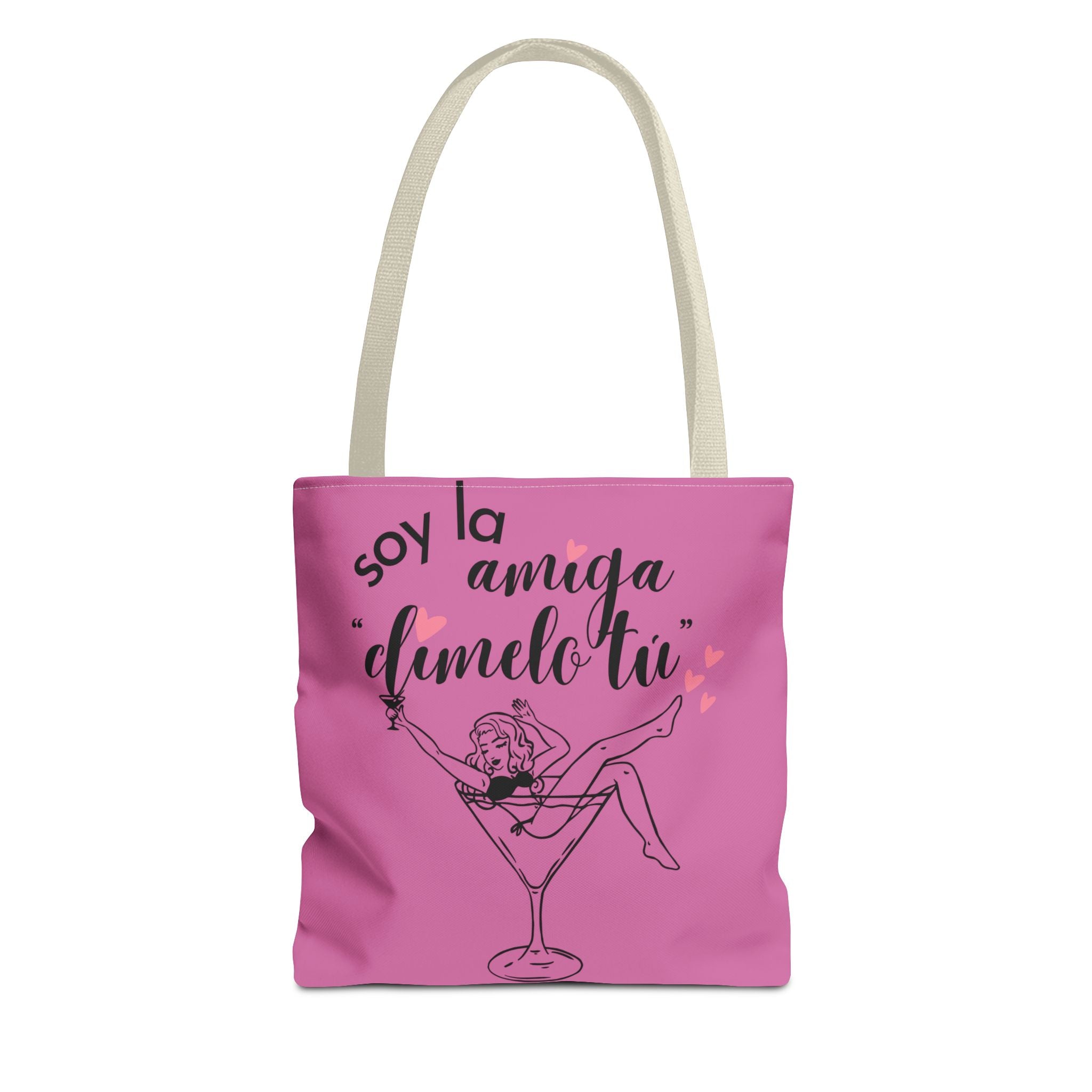 Tote — "Soy la amiga: dímelo tú" Pink Cocktail Tote