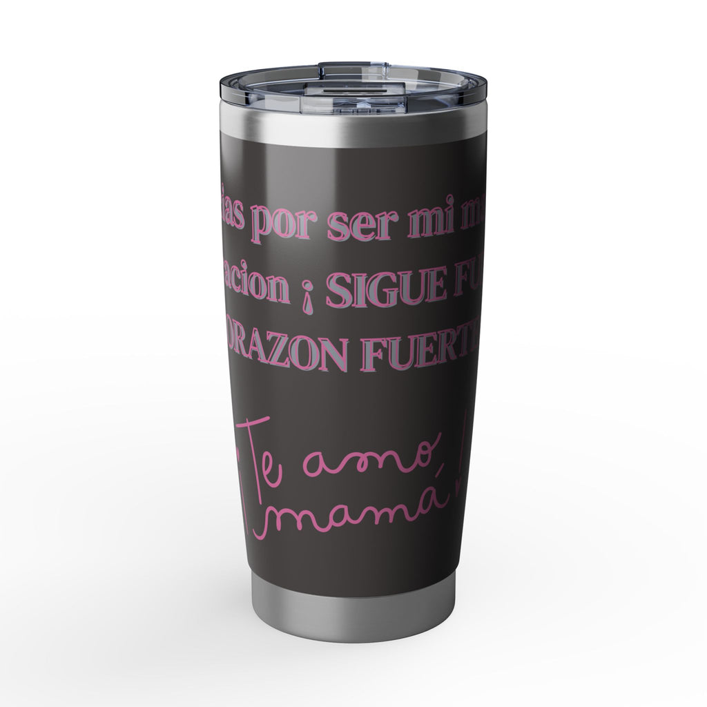 20oz Tumbler — Motivational Spanish Fitness Quote ‘Sigue Fuerte’ with Active Woman Design