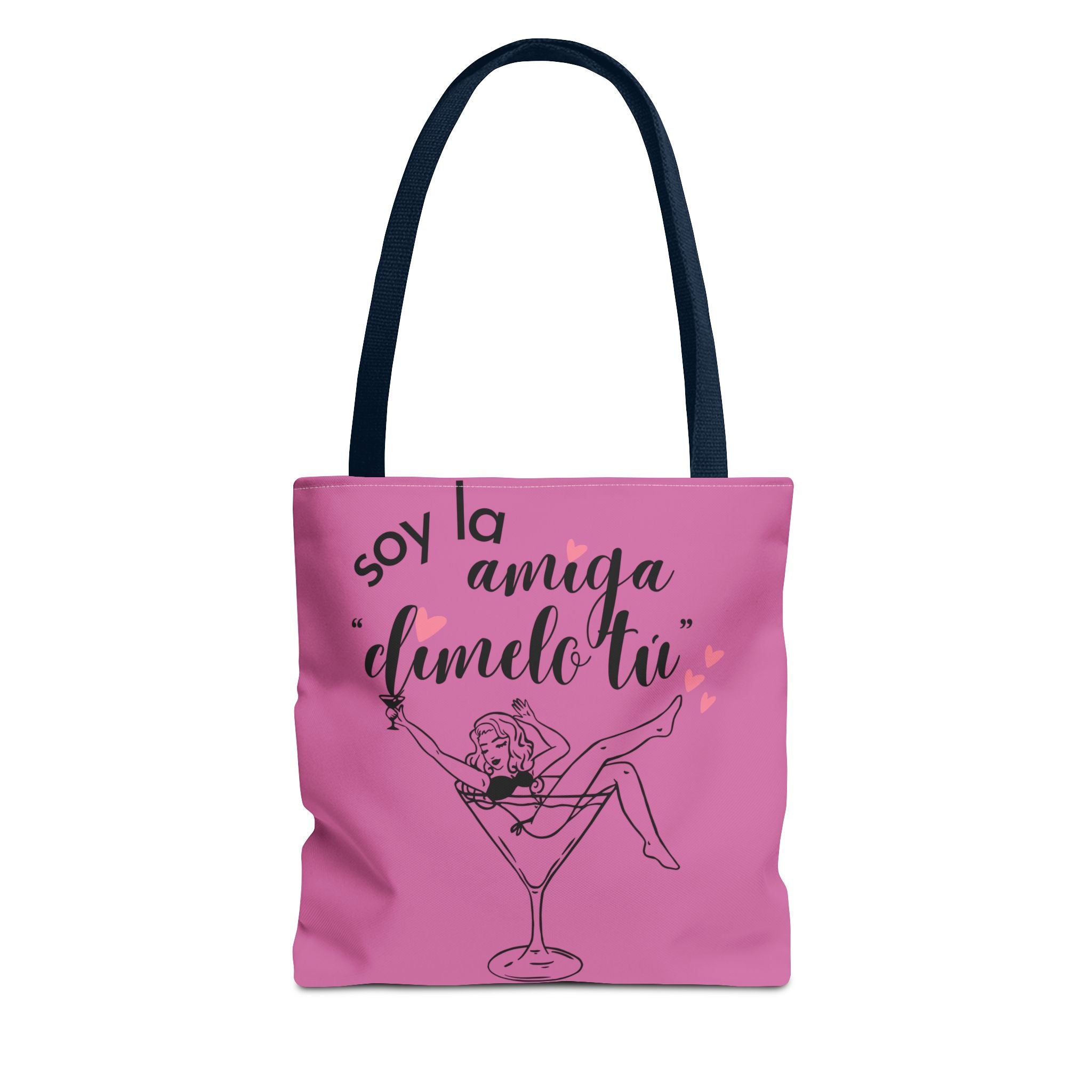 Tote — "Soy la amiga: dímelo tú" Pink Cocktail Tote