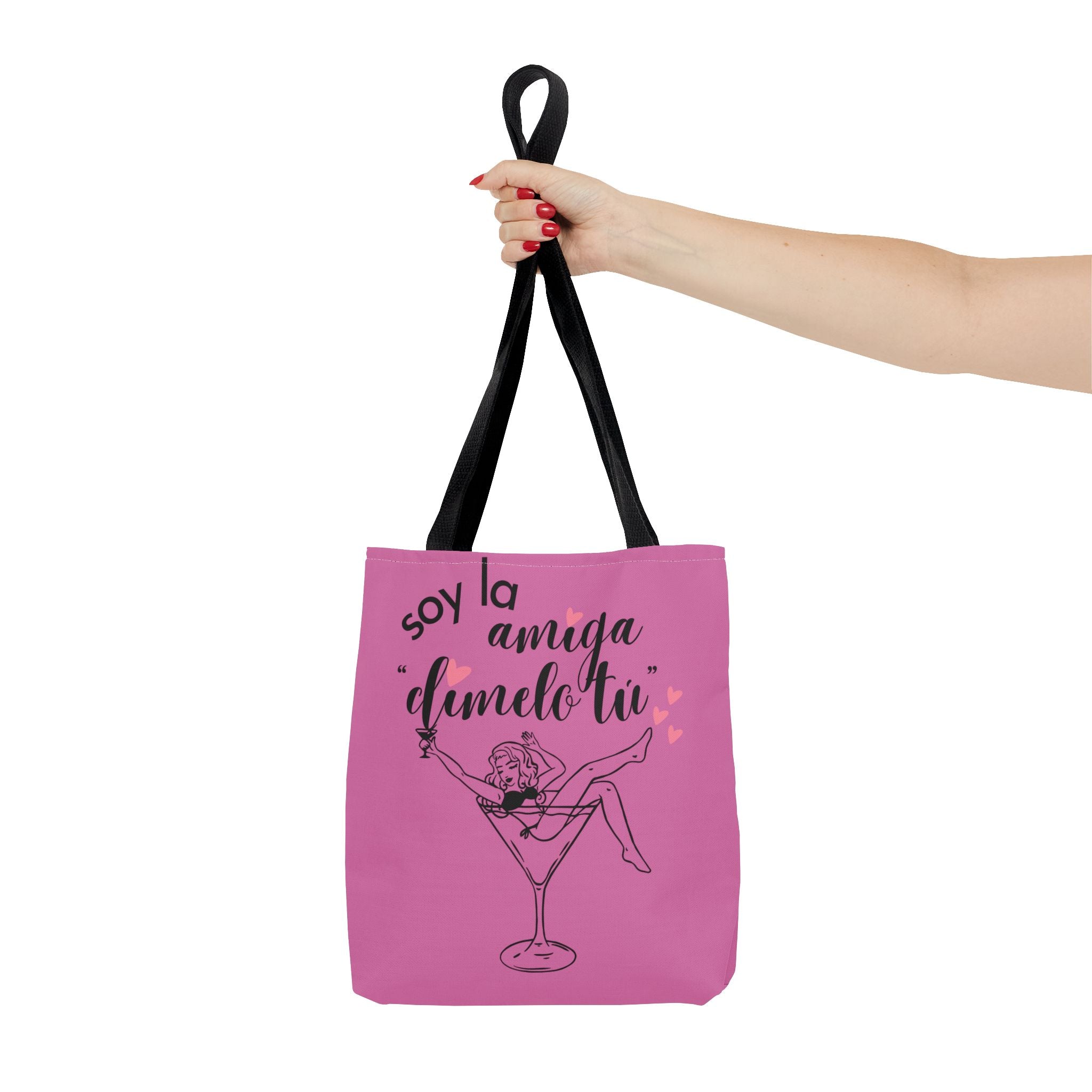 Tote — "Soy la amiga: dímelo tú" Pink Cocktail Tote