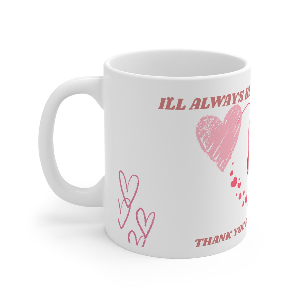 Taza "Siempre Seré Tu Pequeña" — Diseño Corazones Abrazándose (11oz)
