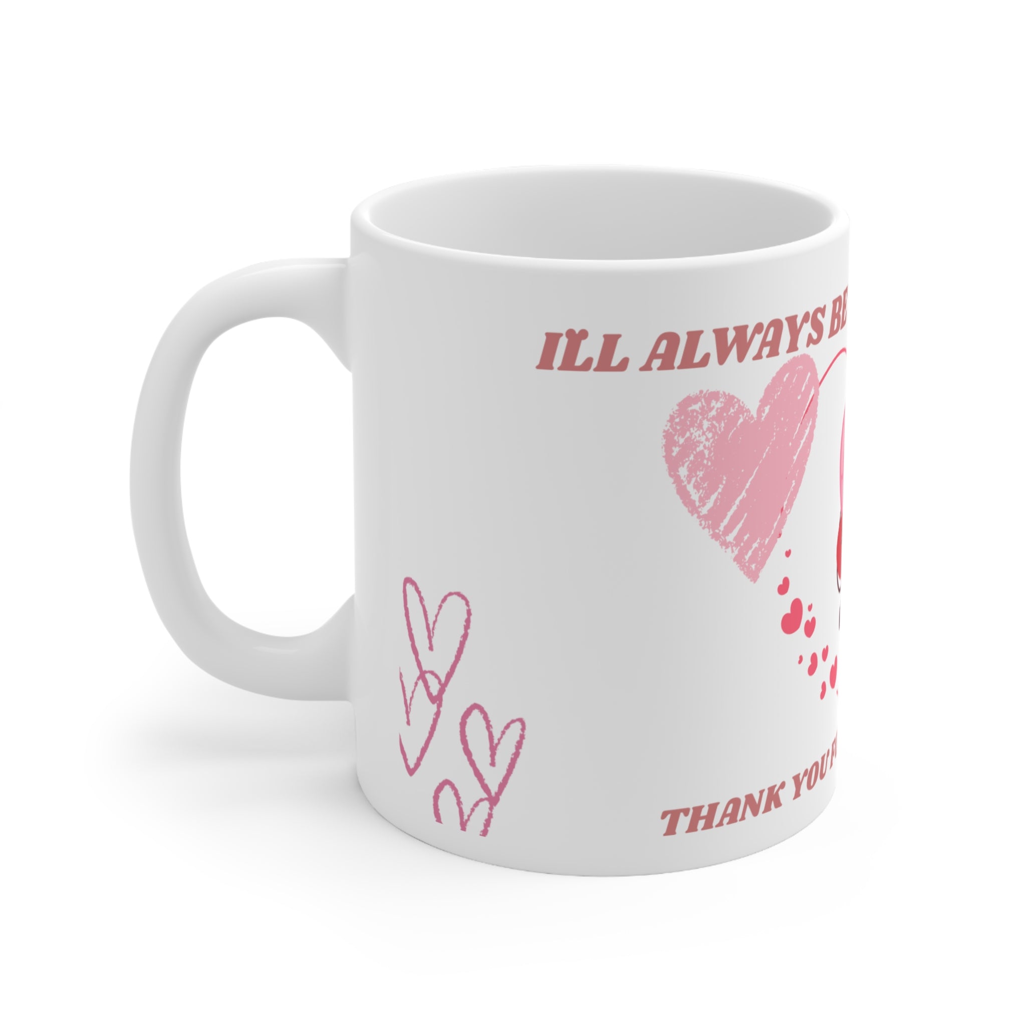 Taza "Siempre Seré Tu Pequeña" — Diseño Corazones Abrazándose (11oz)