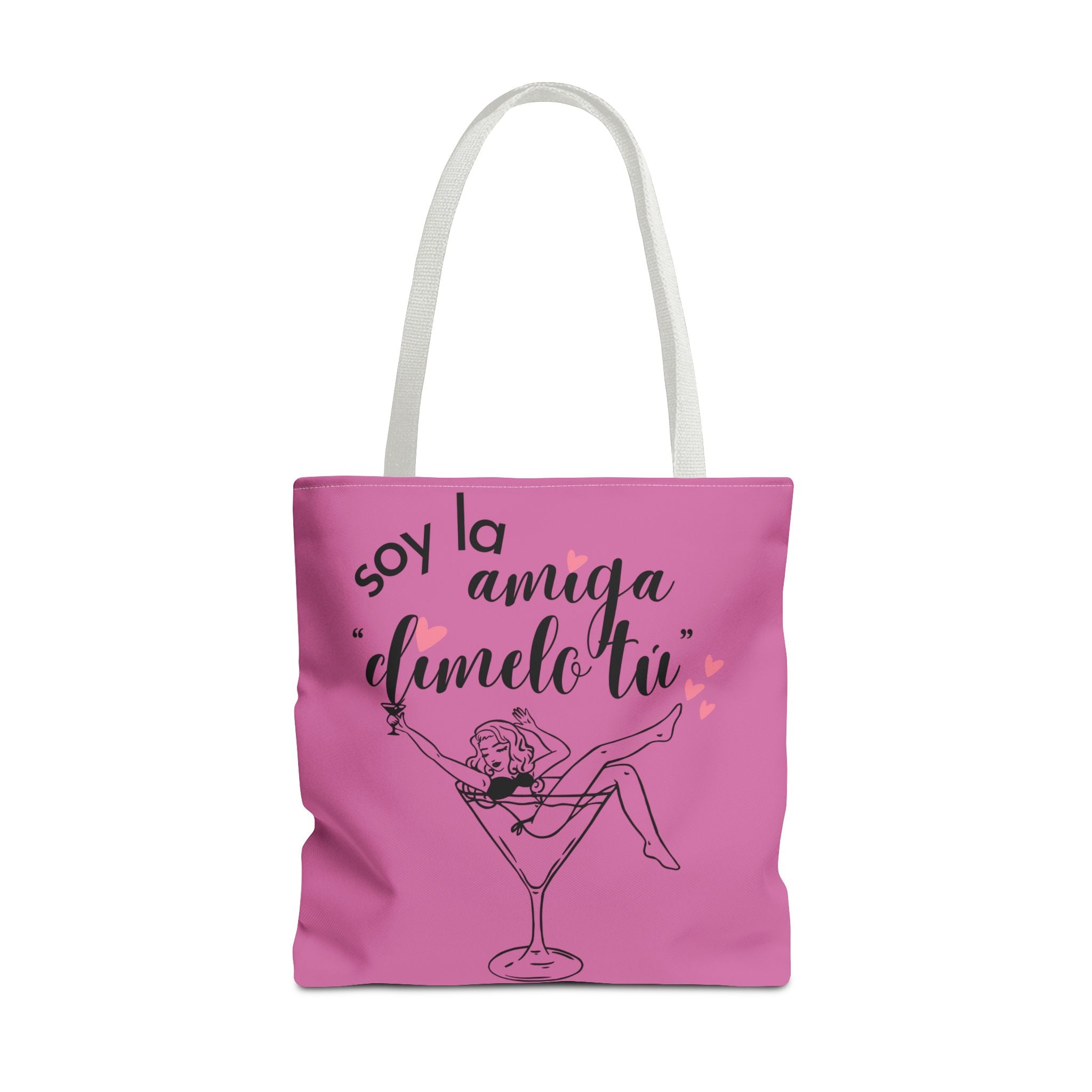 Tote — "Soy la amiga: dímelo tú" Pink Cocktail Tote