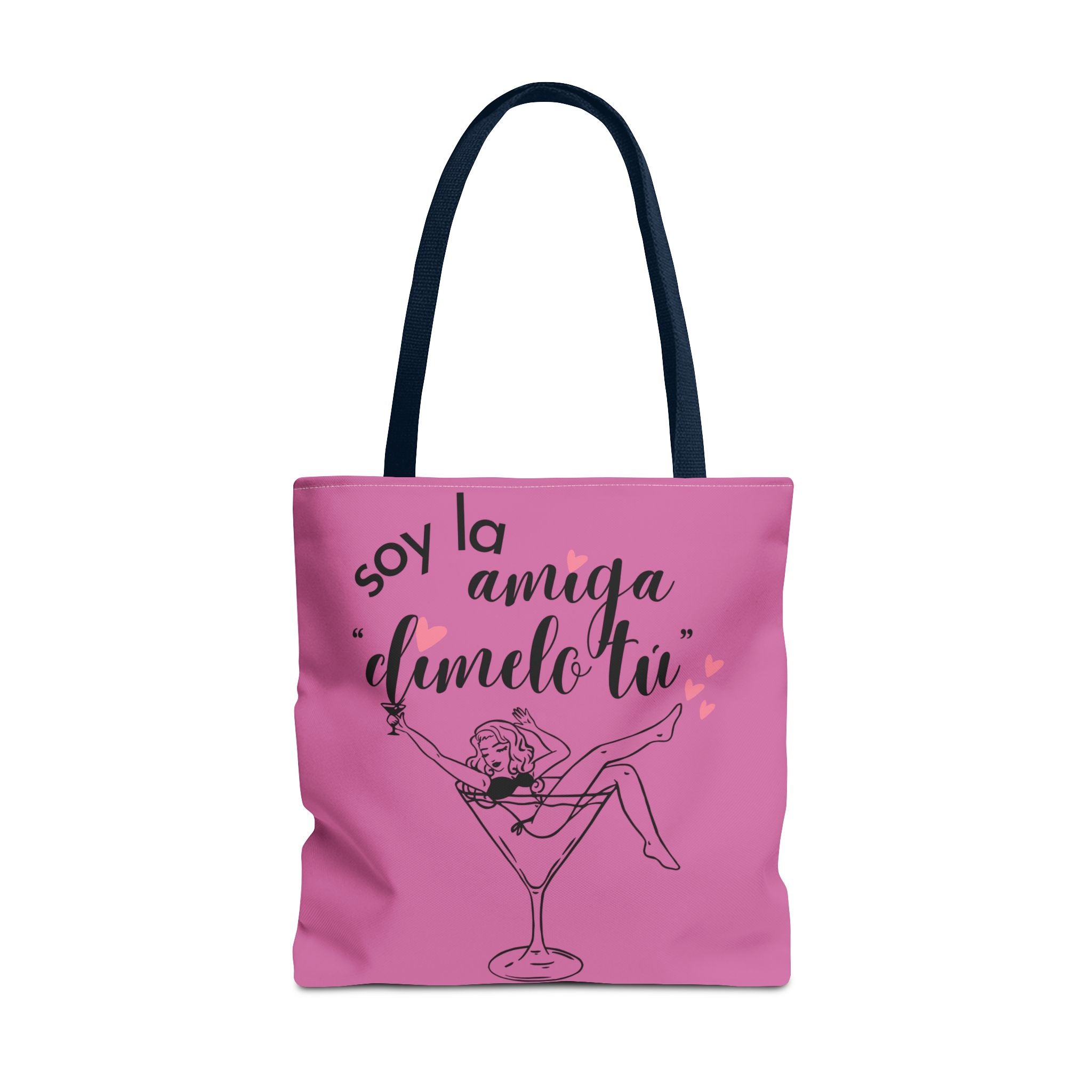 Tote — "Soy la amiga: dímelo tú" Pink Cocktail Tote