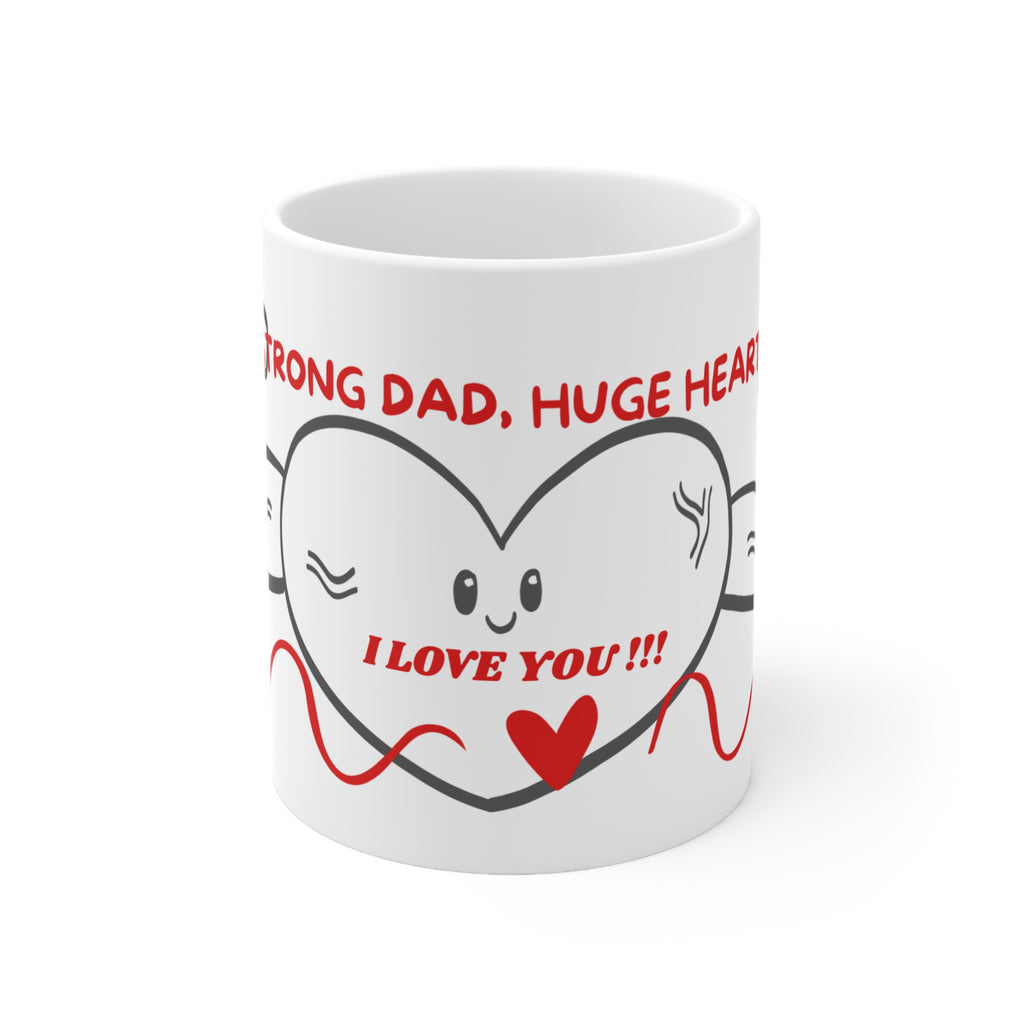 Taza "Papá Fuerte, Corazón Enorme" — Diseño Día del Padre (11oz/15oz)