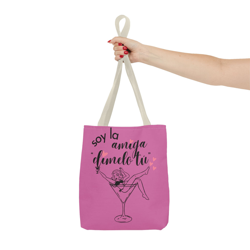 Tote — "Soy la amiga: dímelo tú" Pink Cocktail Tote