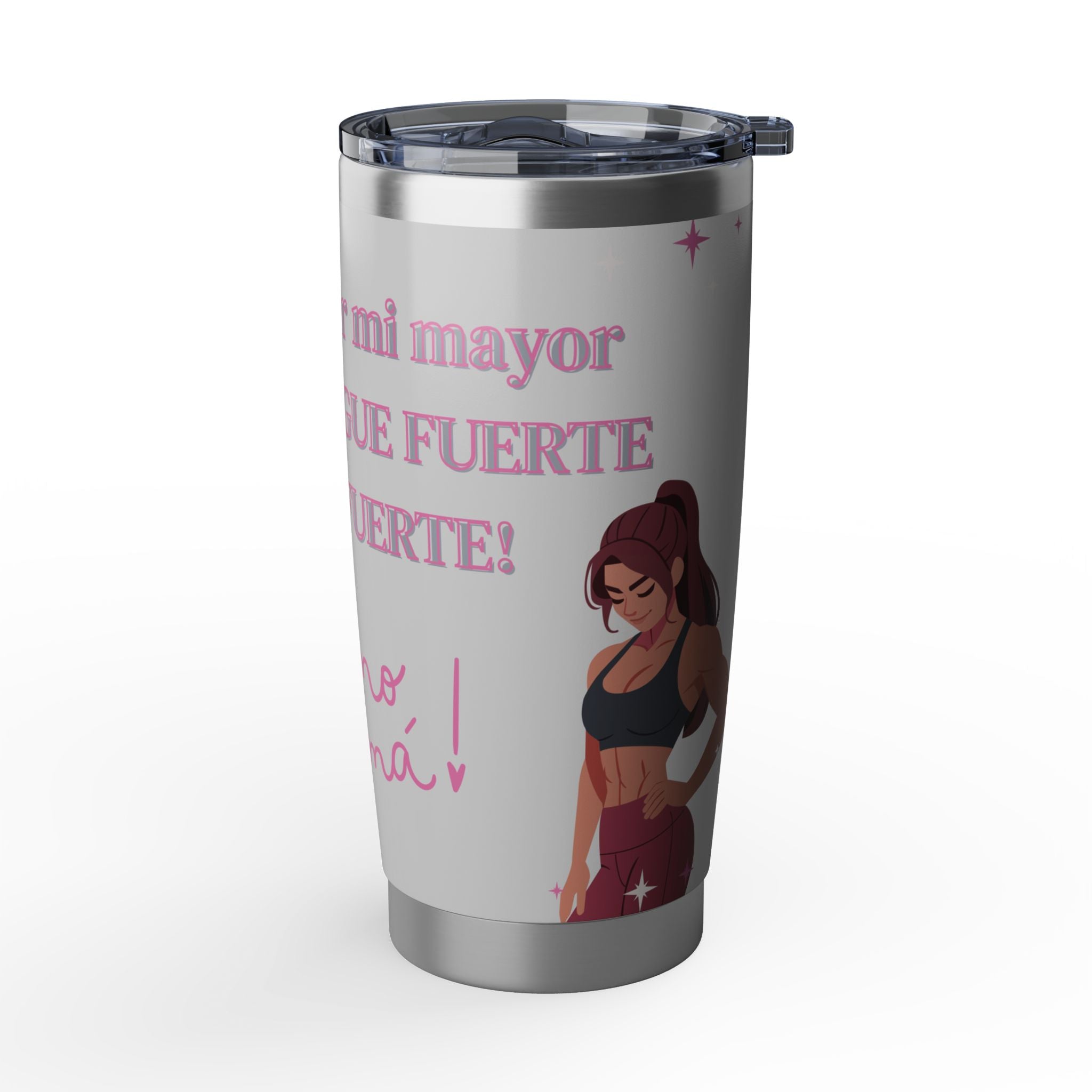 Termo Mamá · ¡Qué Fuerte! 20oz