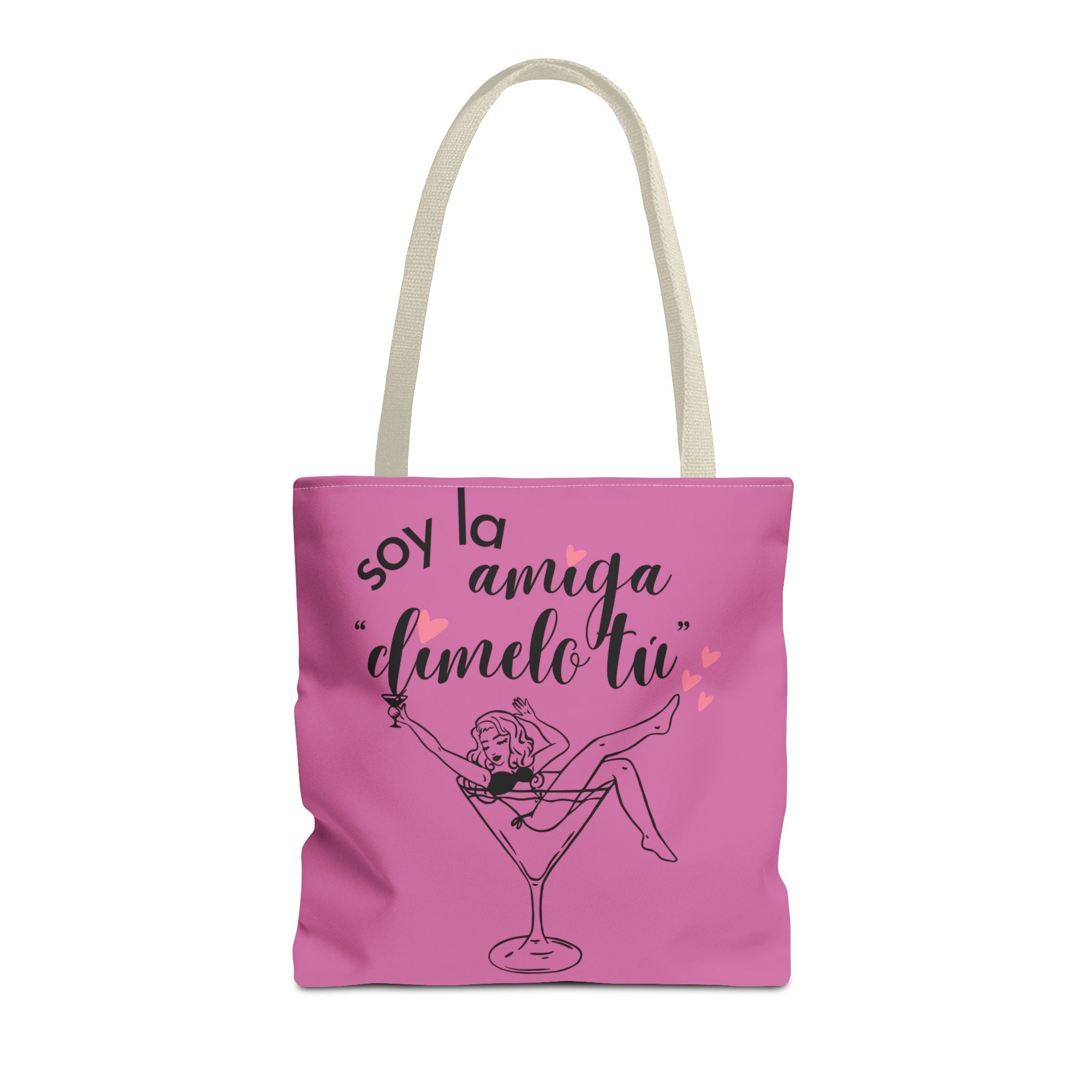 Tote — "Soy la amiga: dímelo tú" Pink Cocktail Tote