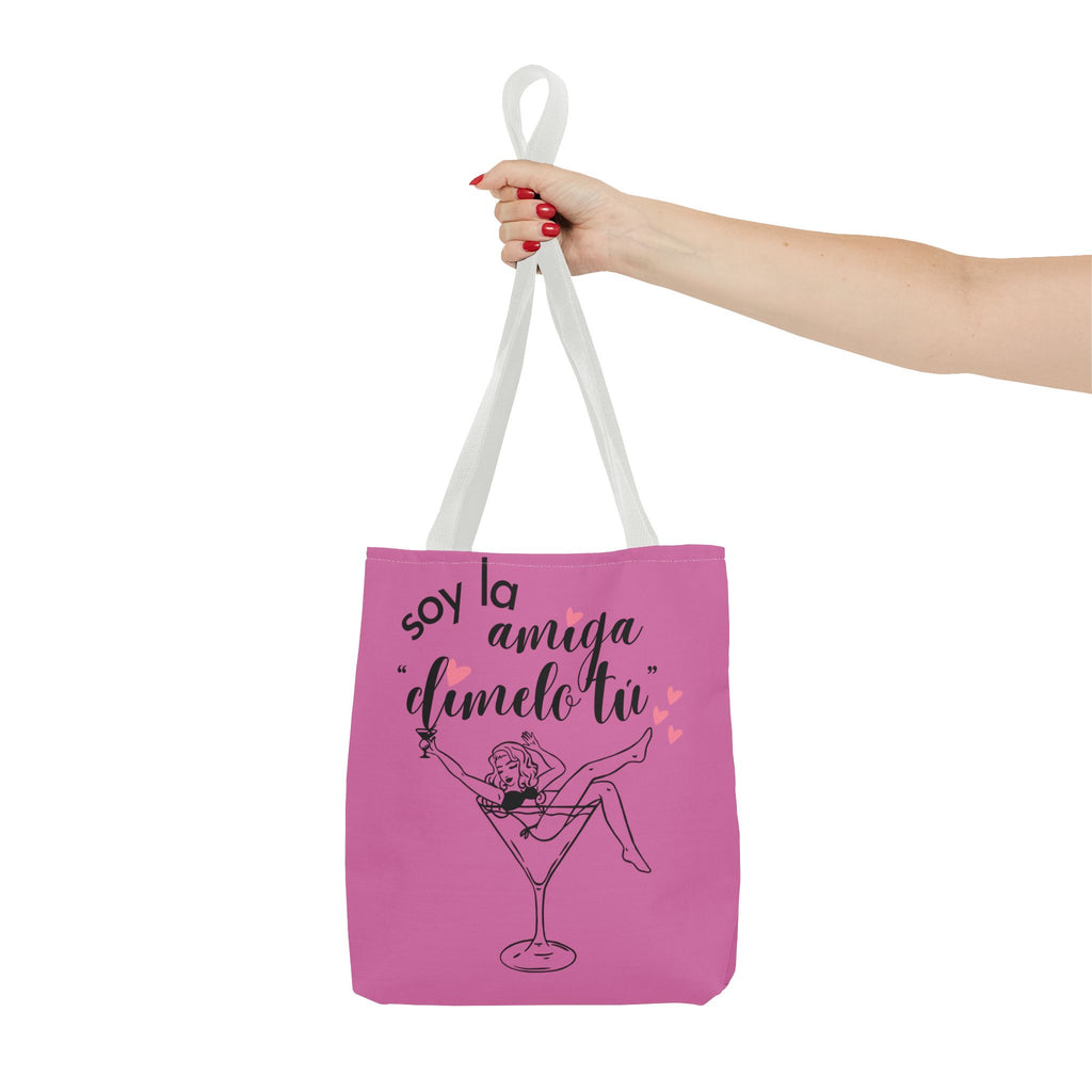 Tote — "Soy la amiga: dímelo tú" Pink Cocktail Tote