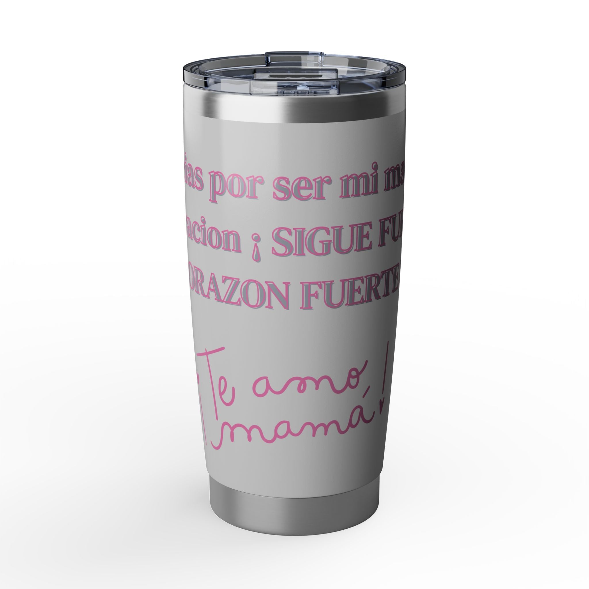 Termo Mamá · ¡Qué Fuerte! 20oz